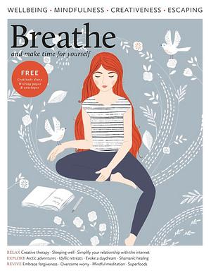 Breathe - Issue 1 - Make Time For Yourself by Breathe Magazine