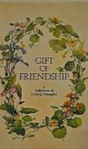 Gift of Friendship by Nick Beilenson