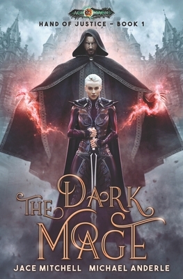 The Dark Mage by Michael Anderle, Jace Mitchell