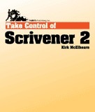 Take Control of Scrivener 2 by Kirk McElhearn