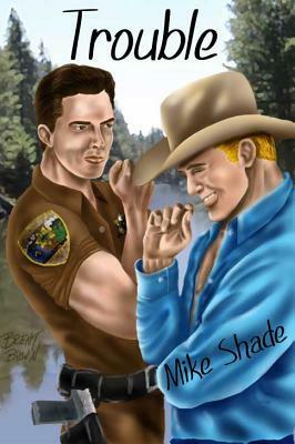 Trouble by Mike Shade