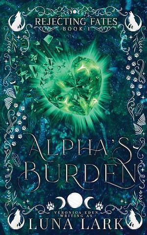 Alpha's Burden by Luna Lark