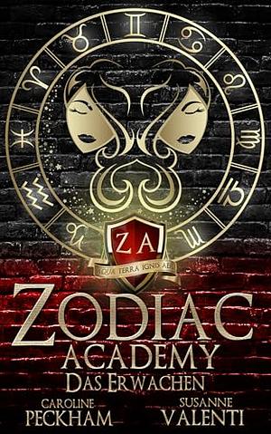 Zodiac Academy - Das Erwachen by Caroline Peckham, Susanne Valenti