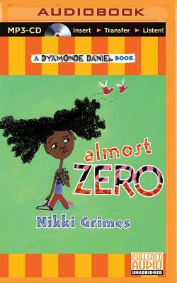 Almost Zero by Nikki Grimes