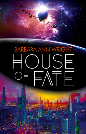 House of Fate by Barbara Ann Wright