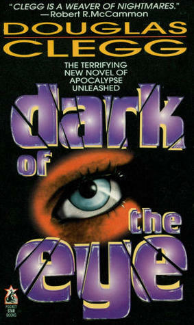 Dark of the Eye by Douglas Clegg