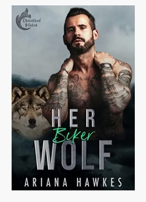 Her Biker Wolf by Ariana Hawkes