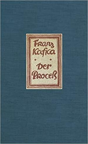 Der Proceß by Franz Kafka