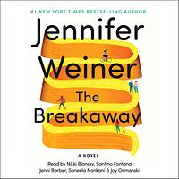 The Breakaway by Jennifer Weiner