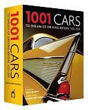 1001 Cars to Dream of Driving Before You Die by Simon Heptinstall