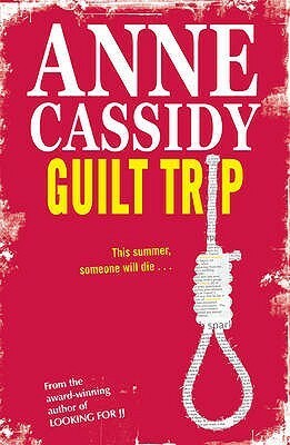 Guilt Trip by Anne Cassidy