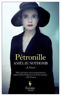 Pétronille by Amélie Nothomb, Alison Anderson