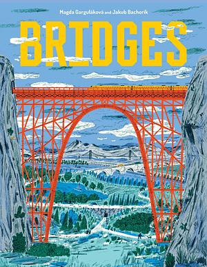 Bridges by Magda Garguláková