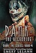 Dank: The Reckoning  by Emery LeeAnn