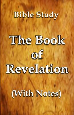 The Book of Revelation - With Notes by Craig Crawford