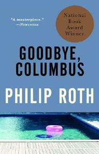 Goodbye, Columbus: And Five Short Stories by Philip Roth