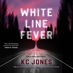 White Line Fever by KC Jones