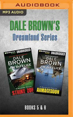 Dale Brown's Dreamland Series: Books 5-6: Strike Zone & Armageddon by Jim DeFelice, Dale Brown
