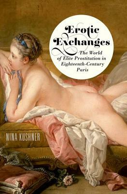 Erotic Exchanges by Nina Kushner