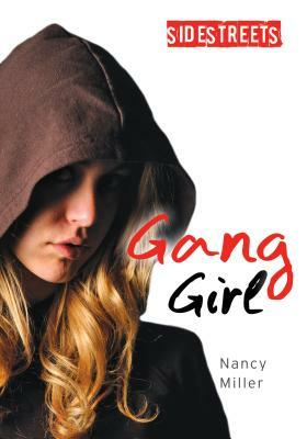 Gang Girl by Nancy Miller