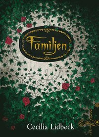 Familjen by Cecilia Lidbeck