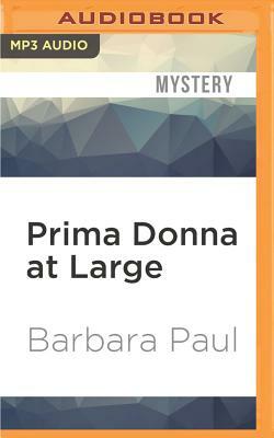 Prima Donna at Large by Barbara Paul