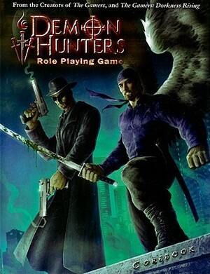 Demon Hunters Role Playing Game With DVD by Nathan Rockwood, Jimmy McMichael, Jamie Chambers, Matt Vancil, Nathan Rice, Brian Clements, Andy Vetromile, Cam Banks