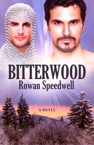Bitterwood by Rowan Speedwell