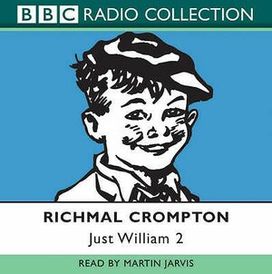 Just William 2 by Richmal Crompton