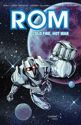 Rom: Cold Fire, Hot War by Christos Gage, Chris Ryall