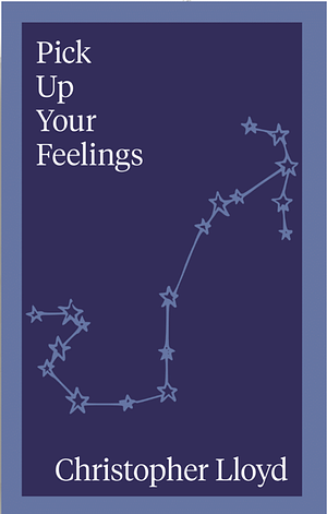 Pick Up Your Feelings by Christopher Lloyd