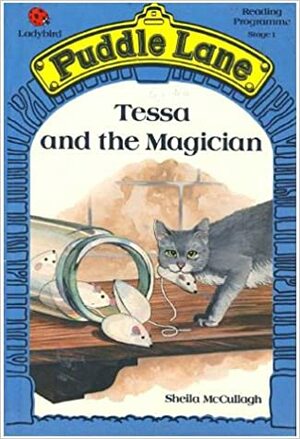 Tessa and the Magician by Sheila K. McCullagh