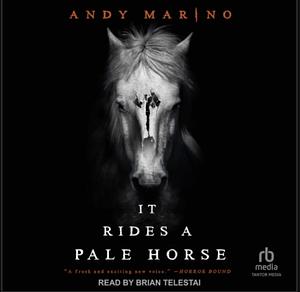 It Rides a Pale Horse by Andy Marino