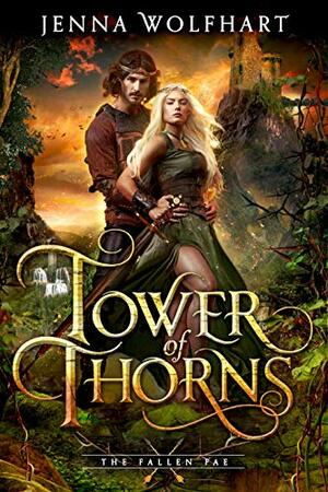 Tower of Thorns by Jenna Wolfhart