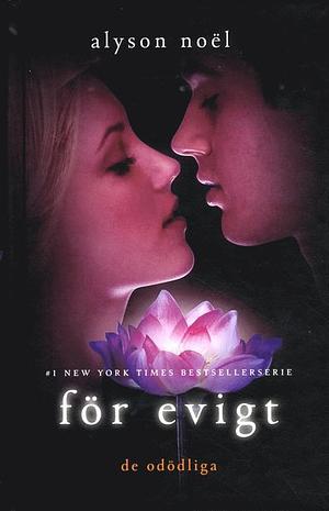 För evigt by Alyson Noël