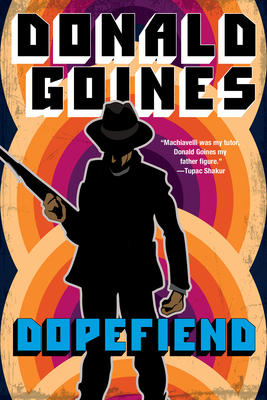 Dopefiend by Donald Goines