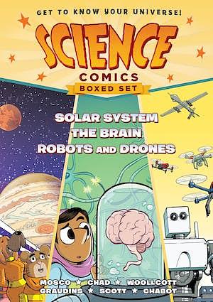 Science Comics Boxed Set: Solar System, the Brain, and Robots and Drones by Alex Graudins, Rosemary Mosco, Tory Woollcott, Jacob Chabot, Mairghread Scott