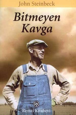 Bitmeyen Kavga by John Steinbeck