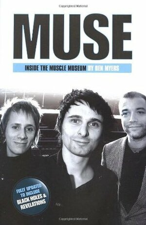 Muse: Inside the Muscle Museum by Benjamin Myers