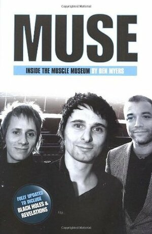 Muse: Inside the Muscle Museum by Benjamin Myers