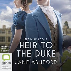 Heir to the Duke by Jane Ashford