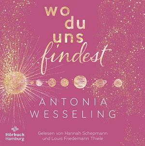 Wo du uns findest by Antonia Wesseling, Louis Friedemann Thiele