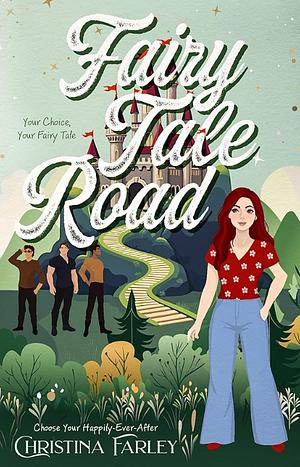 Fairy Tale Road by Christina Farley