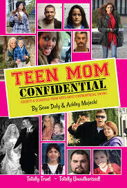 Teen Mom Confidential by Sean Daly, Ashley Majeski