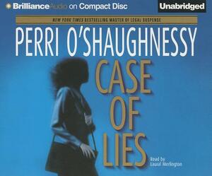 Case of Lies by Perri O'Shaughnessy