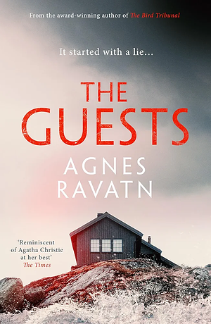 The Guests by Agnes Ravatn