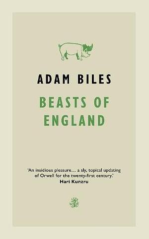 Beasts Of England by Adam Biles