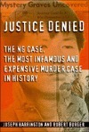 Justice Denied by R. Burger, Joseph Harrington