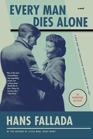 Every Man Dies Alone by Hans Fallada