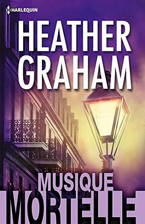 Musique mortelle by Heather Graham